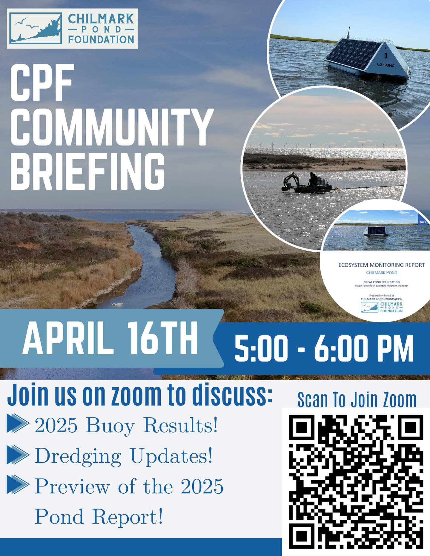 YOU’RE INVITED‼️🌊
Join Chilmark Pond Foundation’s Community Briefing …happening virtually on Zoom! 

📅 Thursday, April 16th (TOMORROW) ⏰ 5:00 – 6:00 PM

They will be sharing exciting 👏👏data covering:
➡️The question you’ve all been waiting for… did the buoy work?! ➡️Dredging updates 🚜 ➡️ A preview of the CHP 2025 Pond Report 📊

Don’t miss out! 
👉 Zoom link in bio